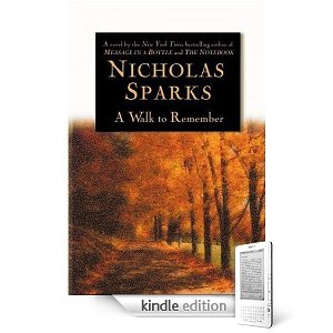 A Walk to Remember : Kindle Edition